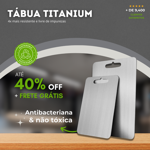 Tábua Titanium Pro - Corte Preciso e Higiene Máxima